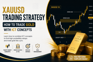 XAUUSD Trading Strategy: How to Trade Gold with ICT Concepts